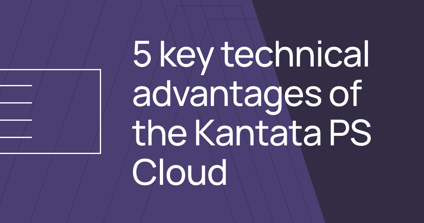 The Kantata Professional Services Cloud: Purpose-Built Technology for Unmatched Advantage