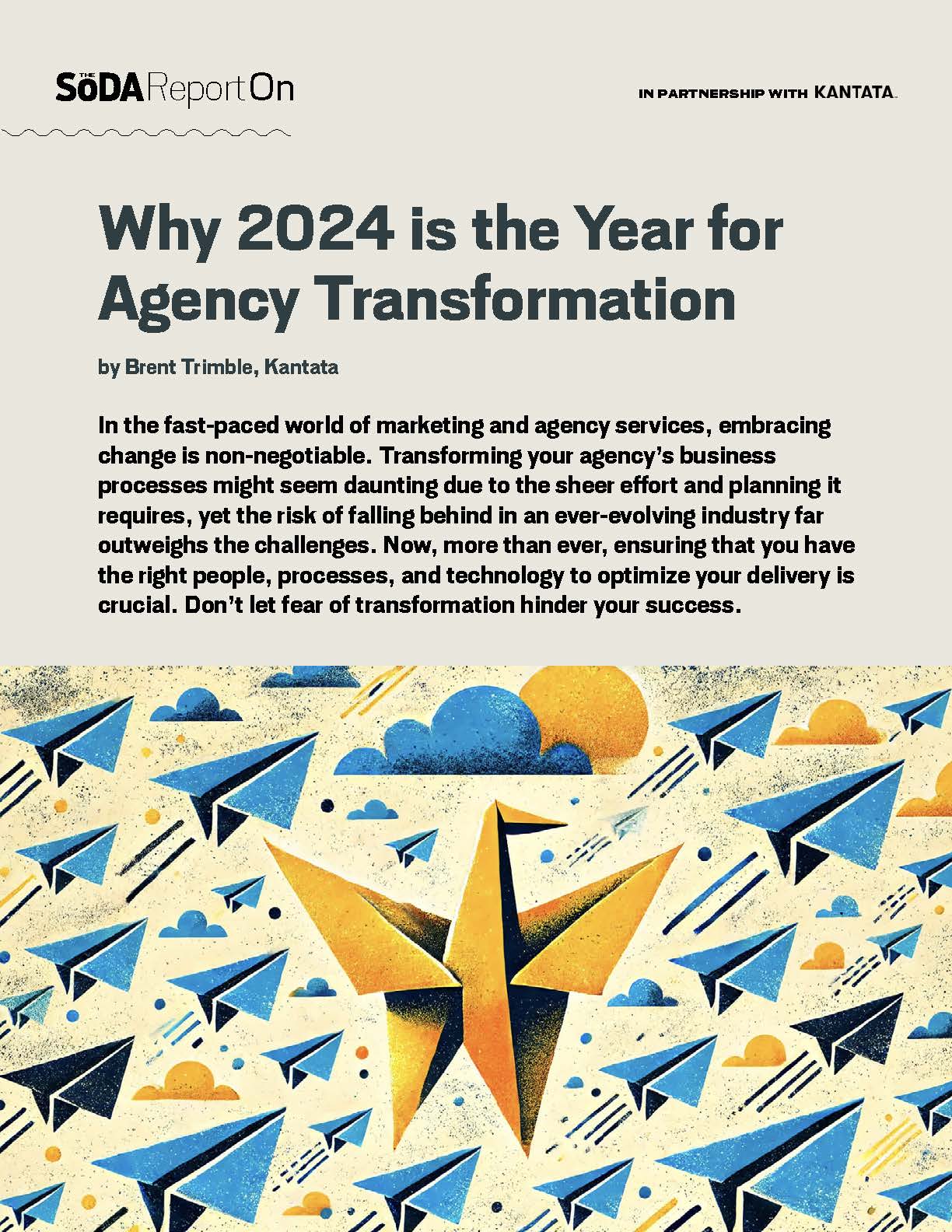 Why 2024 is the Year for Agency Transformation